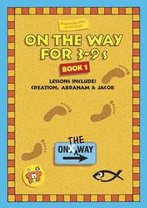 On the Way 3–9’s Book 1 