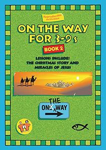 On the Way 3–9’s – Book 2 