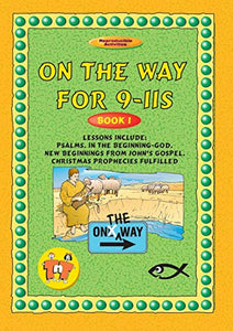 On the Way 9–11’s – Book 1 