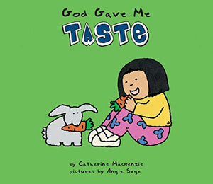 God Gave Me Taste 