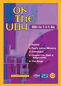 On the Way 11–14’s – Book 4 