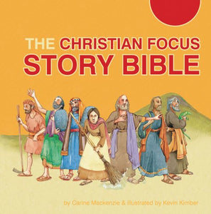 The Christian Focus Story Bible 