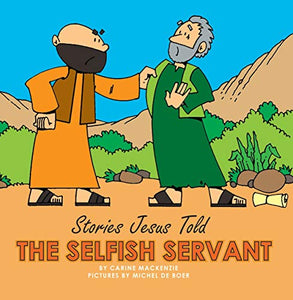 The Selfish Servant 