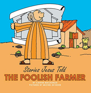 The Foolish Farmer 