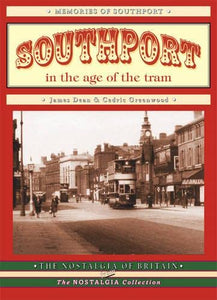 Southport in the Age of the Tram 