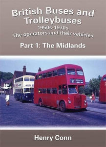 British Buses and Trolleybuses 1950s-1970s 