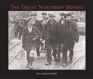 The Great Northern Miners 