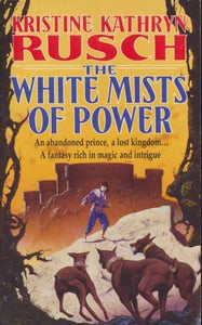 The White Mists of Power 