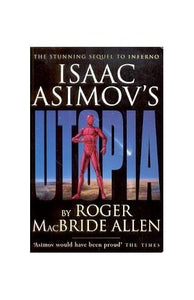 Isaac Asimov's Utopia 