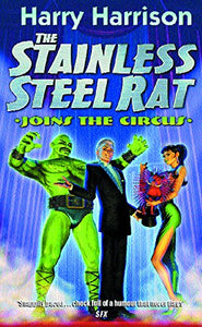 The Stainless Steel Rat Joins The Circus 