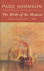 The Birth of the Modern 