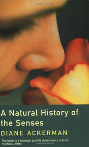 A Natural History of the Senses 