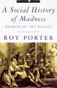 A Social History of Madness 