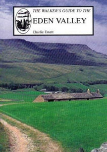 The Walker's Guide to the Eden Valley 