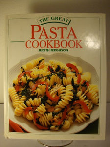 The Great Pasta Cookbook 