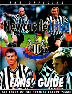 Official Newcastle United Fans' Guide 