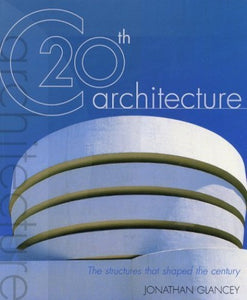 Twentieth Century Architecture 