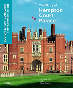 Story of Hampton Court Palace 