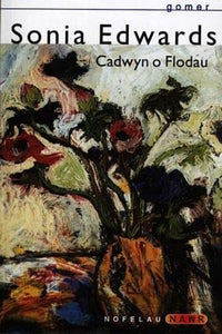 Nofelau Nawr: Cadwyn o Flodau 