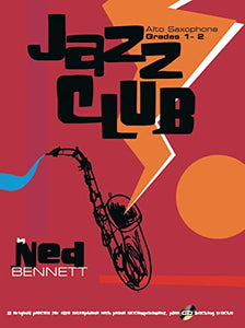 Jazz Club Alto Saxophone Grades 1-2 