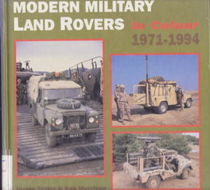 Modern Military Land Rovers in Colour, 1971-94 