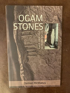 The Ogam Stones at University College Cork 