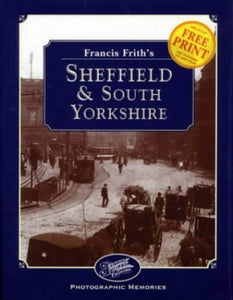 Francis Frith's Sheffield and South Yorkshire 