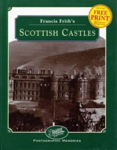 Francis Frith's Castles of Scotland 