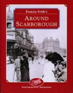 Francis Frith's Around Scarborough 