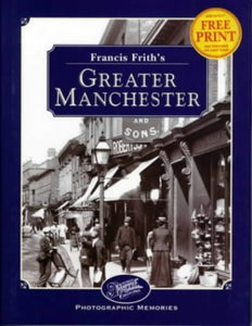 Francis Frith's Greater Manchester 