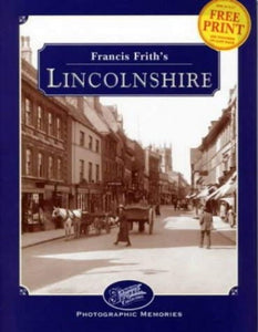 Francis Frith's Lincolnshire 