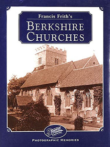 Francis Frith's Berkshire Churches 