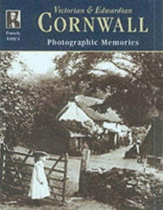 Francis Frith's Victorian and Edwardian Cornwall 