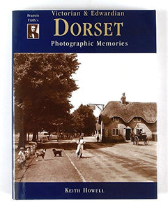 Francis Frith's Victorian and Edwardian Dorset 