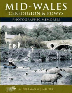 Francis Frith's Mid Wales, Ceredigion and Powys 