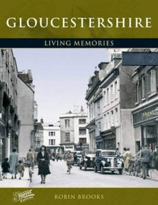 Francis Frith's Gloucestershire Living Memories 