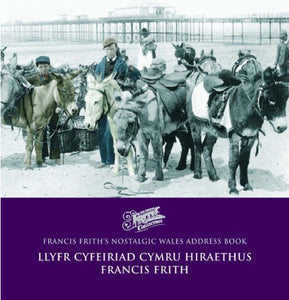 Francis Frith's Nostalgic Wales Address Book 