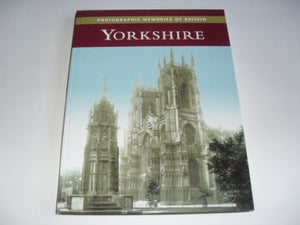 Yorkshire (Photographic memories of Britain) 