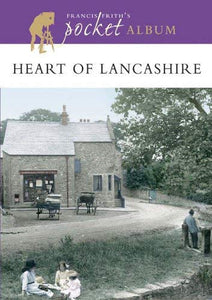 Francis Frith's Heart of Lancashire Pocket Album 