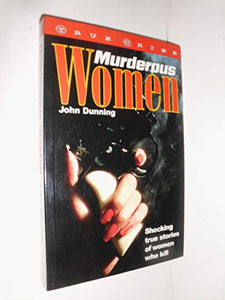 Murderous Women 