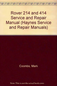 Rover 214 and 414 Service and Repair Manual 