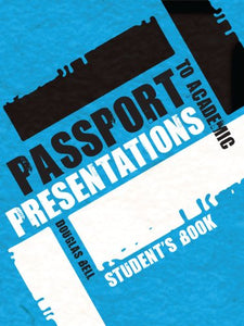 Passport to Academic Presentations Course Book + CDs 