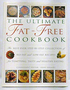 The Ultimate Fat-free Cookbook 