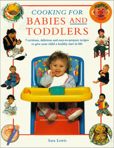 Cooking for Babies and Toddlers 