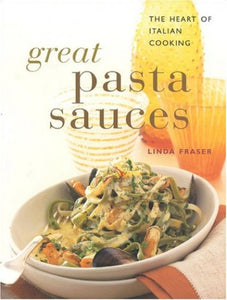 Great Pasta Sauces 