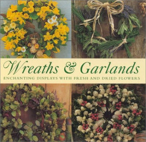 Wreaths and Garlands 