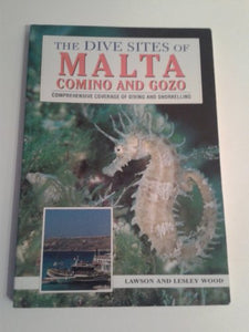 The Dive Sites of Malta, Comino and Gozo 