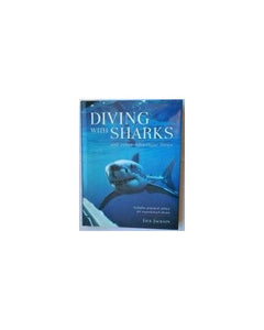 Diving with Sharks and Other Adventure Dives 