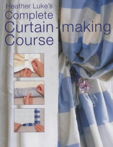 Heather Luke's Curtain Making Course 