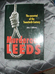 Murderous Leeds 